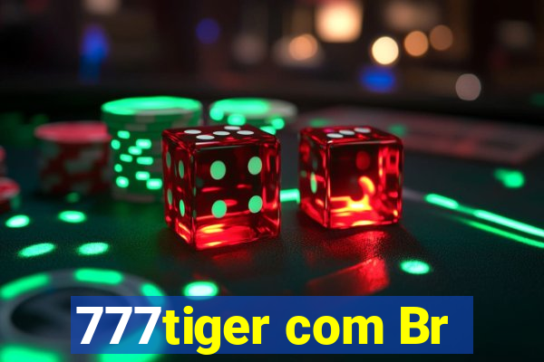 777tiger com Br